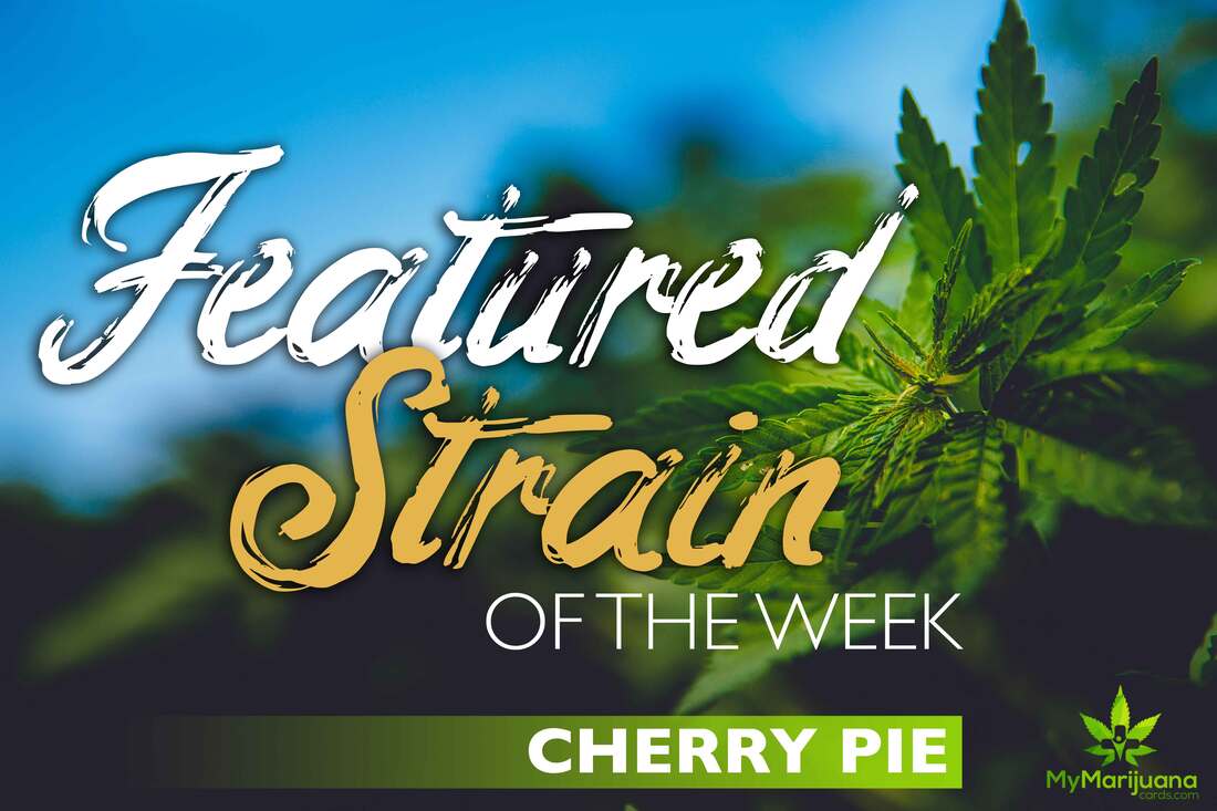 Featured Strain of the Week: Cherry Pie