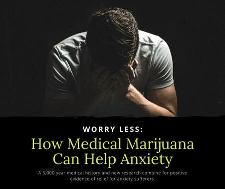 Ohio Marijuana Doctors help man with anxiety