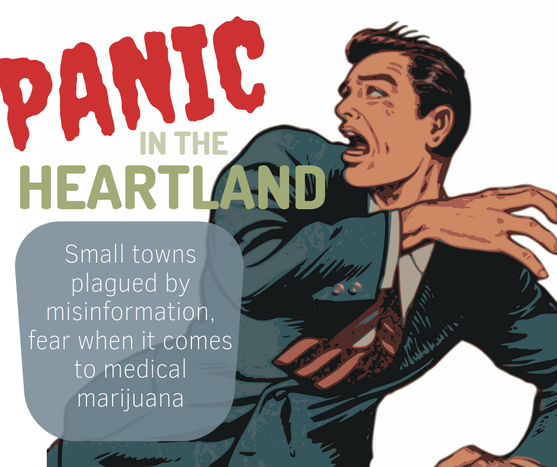 Small towns plagued by misinformation, fear when it comes to medical marijuana