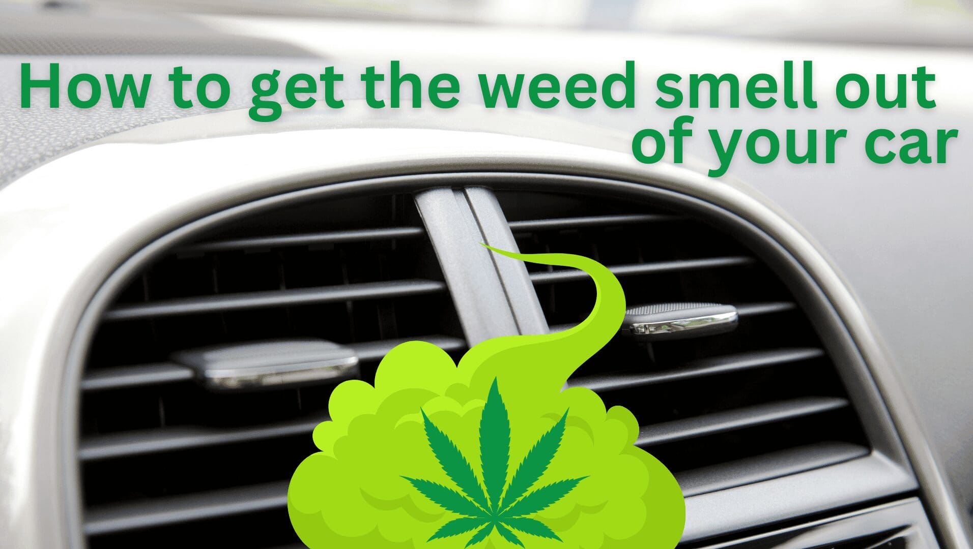 weed smell in car