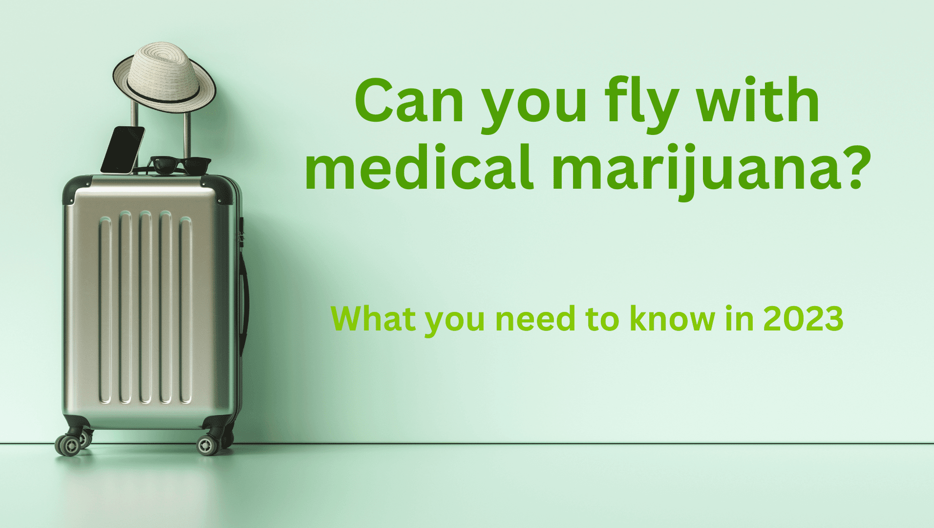 can you fly with marijuana cannabis