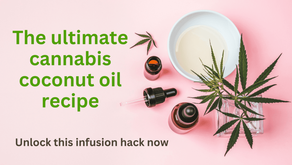 Unlock the Ultimate Infusion Hack Cannabis Coconut Oil Recipe