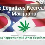 Ohio Legalizes Recreational Marijuana