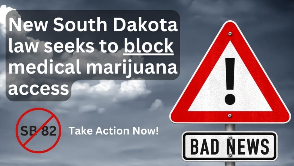 South Dakota Bill 82 to block access to medical MJ