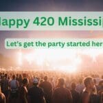 Mississippi 420 Events Weed