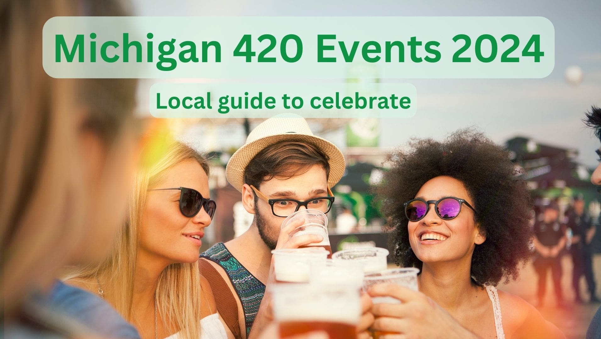 Michigan 420 Events