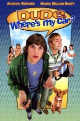 Dude, Where's My Car? Movie poster