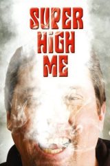 Super High Me movie poster